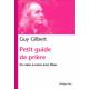 Petit guide de prière - En coeur à coeur avec Dieu 