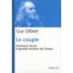 Le couple - Comment réussir la grande aventure de l'amour