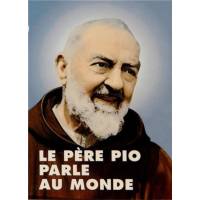 Le père pio parle au monde 