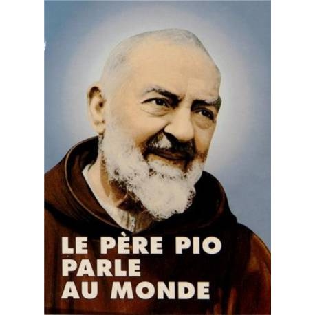 Le père pio parle au monde 