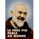Le père pio parle au monde 