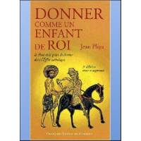 Donner comme un enfant de roi : la dîme et la grâc