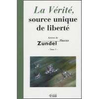 La Vérité, source unique de liberté