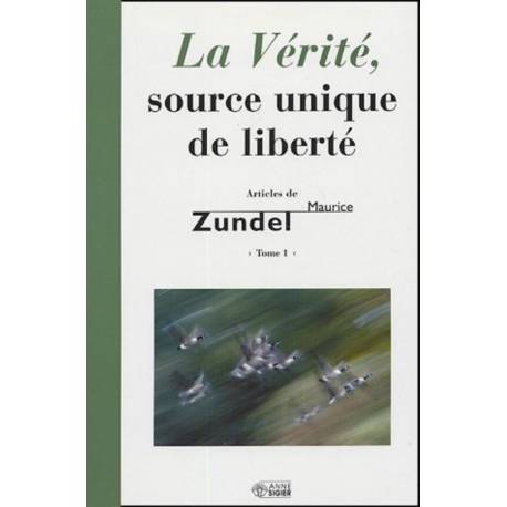 La Vérité, source unique de liberté 