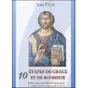 Dix étapes de grâce et de bonheur : prières pour e