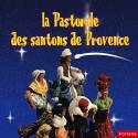 La pastorale des santons de provence cd