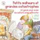 Petits malheurs et grandes catastr.