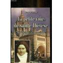 "La petite voie" de Sainte Thérèse - Spiritualité et neuvaine 