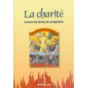 La charité envers les âmes du purgatoire - Moyen efficace de salut