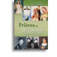 Prières et dévotions révélées par Jésus et Marie
