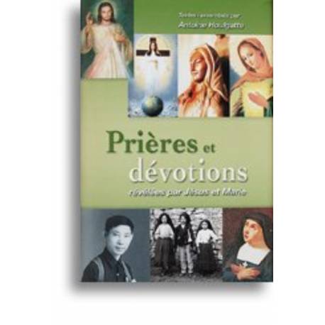 Prières et dévotions révélées par Jésus et Marie
