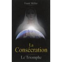 La consécration,le triomphe 