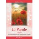 La parole - Volume 2 - Je suis la Miséricorde, la Compréhension, l'Amour 