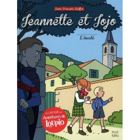 BD - Jeannette et Jojo - Tome 2 - L'évadé 