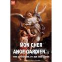 Mon Cher Ange Gardien, Vivre Au Quotidien Avec Mon Gardien 