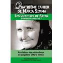 Quatrieme Cahier De Maria Simma - Les Victoires De Satan 