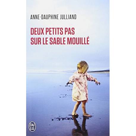 Deux Petits Pas Sur Le Sable Mouillé 