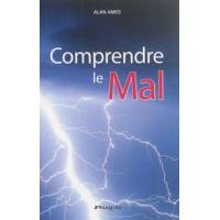 Comprendre Le Mal 