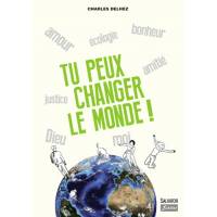 Tu Peux Changer Le Monde N.E