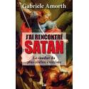 J'ai Rencontre Satan : Le Combat Du Plus Celebre Exorciste