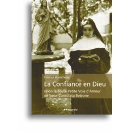 La Confiance En Dieu Selon La Toute Petite Voie Džamour