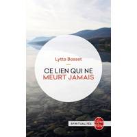 Ce Lien Qui Ne Meurt Jamais 