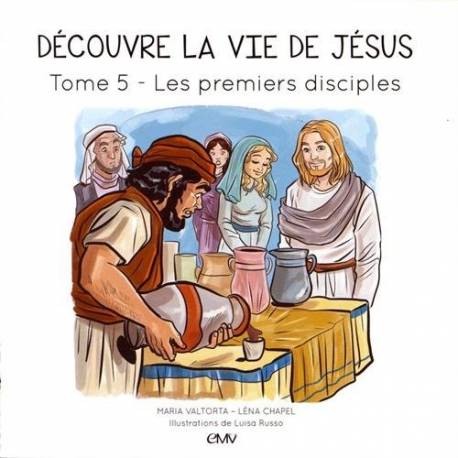 Decouvre La Vie De Jesus T5 - Les Premiers Disciples