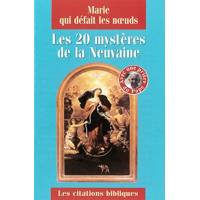 Marie qui défait les noeuds. Les 20 mystères de la Neuvaine