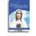 La Devotion Au Coeur Immacule De Marie - Urgence Pour Notre Temps !