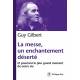 La messe, un enchantement déserté - Et pourtant le plus grand moment de notre vie 
