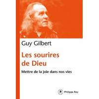 Les sourires de Dieu - Mettre de la joie dans nos vies