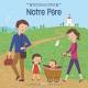 Notre Pere - Mes Petites Prieres