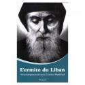 L'ermite Du Liban - Vie Prodigieuse De Saint Charbel Makhlouf 