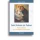 Saint Antoine De Padoue - Petits Sermons Que J'ai Adaptes A Votre Temp 