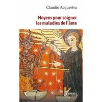 Moyens pour soigner les maladies de l'âme 