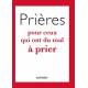 Prières pour ceux qui ont du mal à prier 