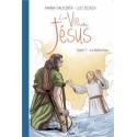 La Vie De Jesus T.7 - La Belle-Eau