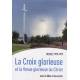 Dozule - La Croix Glorieuse Et La Venue Glorieuse Du Christ 
