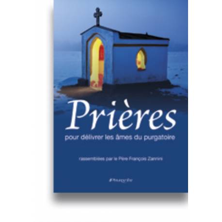 Prieres Pour Delivrer Les Ames Du Purgatoire 
