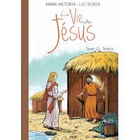 La Vie De Jesus T. 13 - Sintica