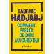 Comment Parler De Dieu Aujourd´Hui ? (Poche) 