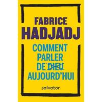 Comment Parler De Dieu Aujourd´Hui ? (Poche) 