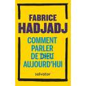 Comment Parler De Dieu Aujourd´Hui ? (Poche) 