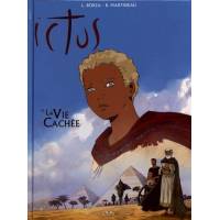 BD - Ictus - Tome 3 - La Vie Cachee