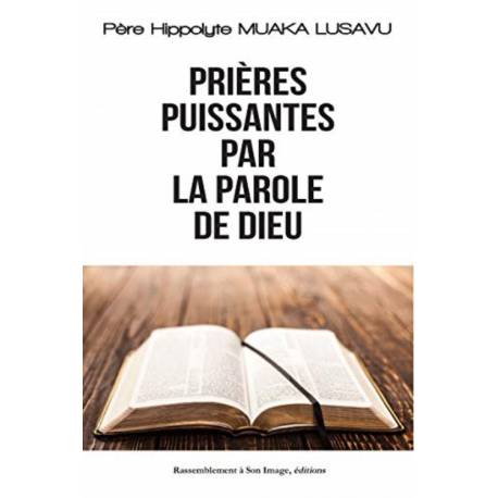 Prieres Puissantes Par La Parole De Dieu