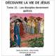 Decouvre La Vie De Jesus T. 15 - Les Disciples Deviennent Apotres 