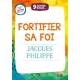 Fortifier Sa Foi