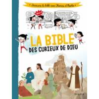 La Bible Des Curieux De Dieu 