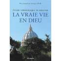 Etude Theologique De L'oeuvre La Vraie Vie En Dieu 