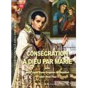 Consécration À Dieu Par Marie - Avec St Louis Marie Grignion De Montfo 